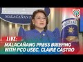 LIVE Malacañang Holds Press Briefing With PCO Usec Claire Castro May 22