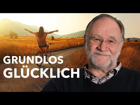 Grundlos Glücklich • Eine facettenreiche Annäherung an das Erwachen