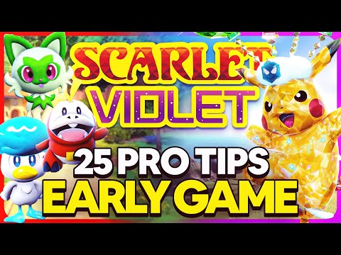 25 PRO Tips for Early Game in Pokemon Scarlet & Violet