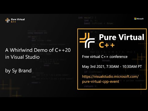 A Whirlwind Demo of C++20 in Visual Studio with Sy Brand