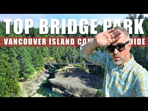Parksville's Top Bridge Park - Englishmen River Vancouver Island