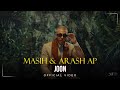 Masih & Arash Ap - Joon I Official Video ( مسیح و آرش ای پی - جون )