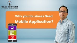 Why your business Need Mobile Application?