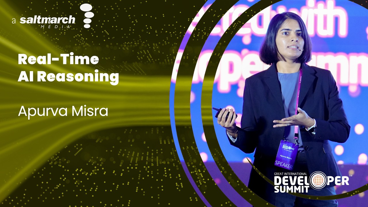Building LLM-Powered Agents with Real-Time Reasoning Loops - Apurva Misra