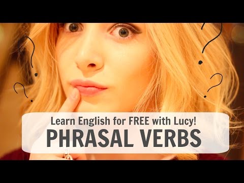 PHRASAL VERBS! 4 Helpful Hints & 10 Useful Phrasal Verbs