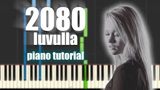 SANNI - 2080-luvulla | PIANO TUTORIAL