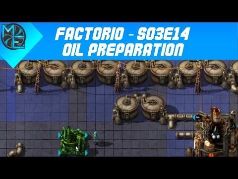 Factorio - S03E14 - Oil Preparation