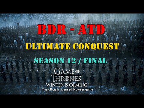 GOTWIC - BDR vs ATD Ultimate Conquest Season 12/FINAL