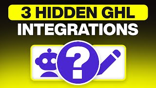 3 Hidden GoHighLevel Integrations You Don’t Know About