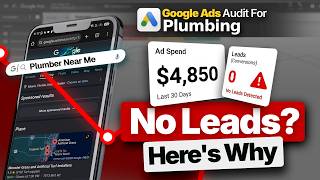 Google Ads Audit for Plumbers | $10K Spent & Here's What's Wrong