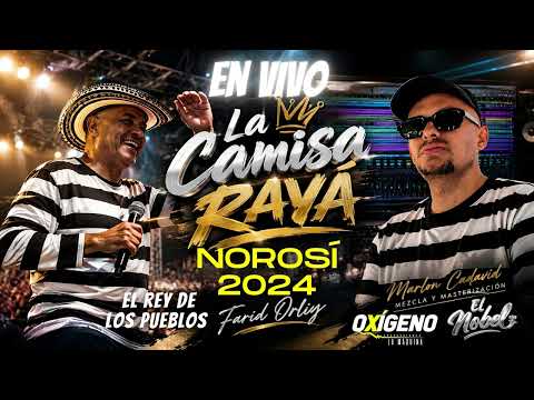 🔥🎶 La Camisa Rayá ( Vivo )  | Excelente  Sonido 🔊 | Recuerdos Fiestas Norosí 2024.