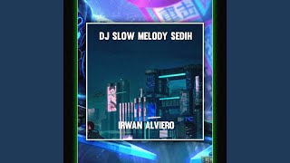 Download lagu Dj Slow Melody Sedih mp3