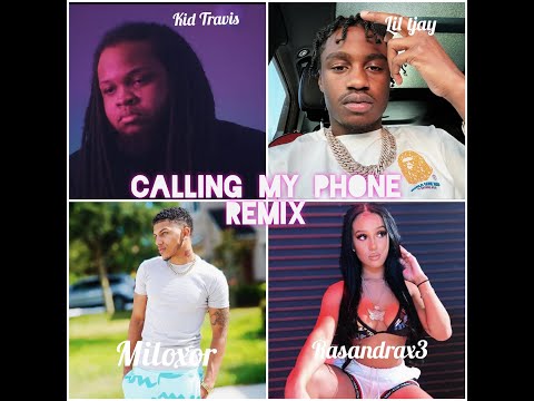 Lil Tjay x Rasandrax3 x Miloxor x Kid Travis |Calling My Phone (Remix)|