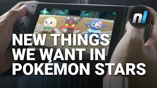 New Features We Want in Pokémon Stars on the Switch | Alex Asks