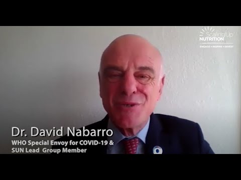 Dr. David Nabarro - WHO Special Envoy for COVID-19 and SUN LG - Impact of COVID-19 on Nutrition