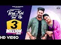 TERA KOI TOD NA Somvir Kathurwal Pranjal Dahiya Kay D Haryanvi Songs Haryanavi 2020