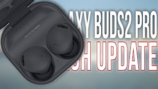 Samsung Galaxy Buds2 Pro Update is Out!