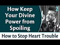 How to Keep Your Divine Power from Spoiling - Rev. Ike's How to Stop Heart Trouble, Part 2