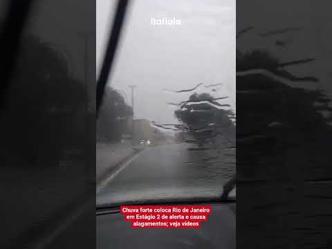 CHUVA FORTE COLOCA RJ EM ESTÁGIO 2 DE ALERTA E CAUSA ALAGAMENTOS; VEJA VÍDEOS