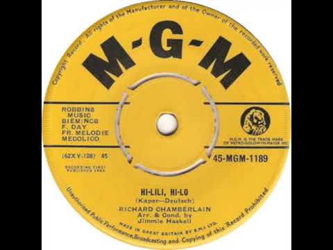 UK New Entry 1963 (40) Richard Chamberlain - Hi-Lili, Hi-Lo