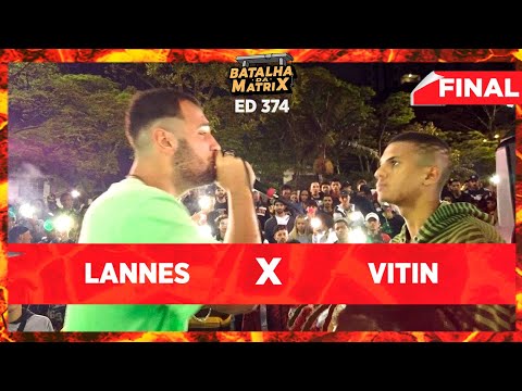 Lannes x Vitin | Final | Batalha da Matrix [374]