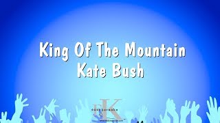 King Of The Mountain - Kate Bush (Karaoke Version)