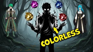 [1-9] Born Without a Color, Yet He Possesses a Forbidden Power That Devours Them All | Manhwa Recap