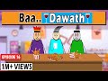 Aagam Baa S1 EPISODE 16 Baa Daawath Aagam Baa Comedy Video
