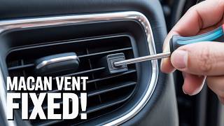 Easy Porsche Macan Turbo Vent Tab Repair Anyone Can Do!