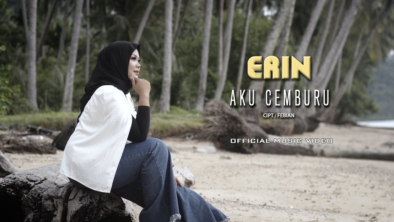 Aku Cemburu - Erin
