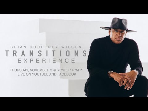 Brian Courtney Wilson – Transitions Experience