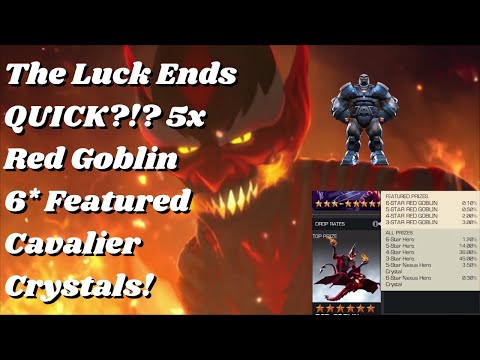 The Luck Ends QUICK?!? 5x Red Goblin 6 Star Featured Cavalier Crystals - Marvel Contest of Champions