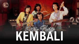 Download lagu Koes Plus – Kembali (Cover Terbaru 2025) | Versi Paling Menyentuh & Nostalgia Bikin Haru mp3