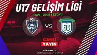 TUNÇ SPOR - ARKENT ARNAVUTKÖY BELEDİYESİ FUTBOL SK | U17 GELİŞİM LİGİ