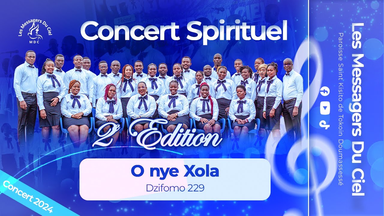 Messagers du Ciel – Concert Spirituel 2024 (Partie 1) | O Nye Xola – Dzifomo 229