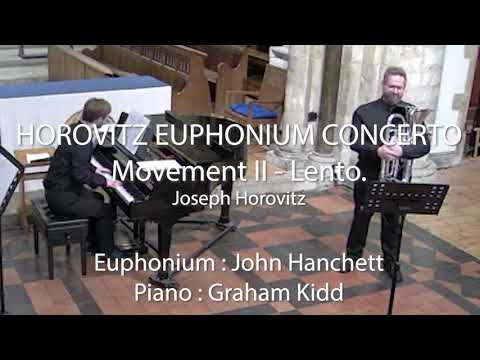Horovitz Euphonium Concerto (Joesph Horovitz) - Movement II (Lento) : Soloist - John Hanchett
