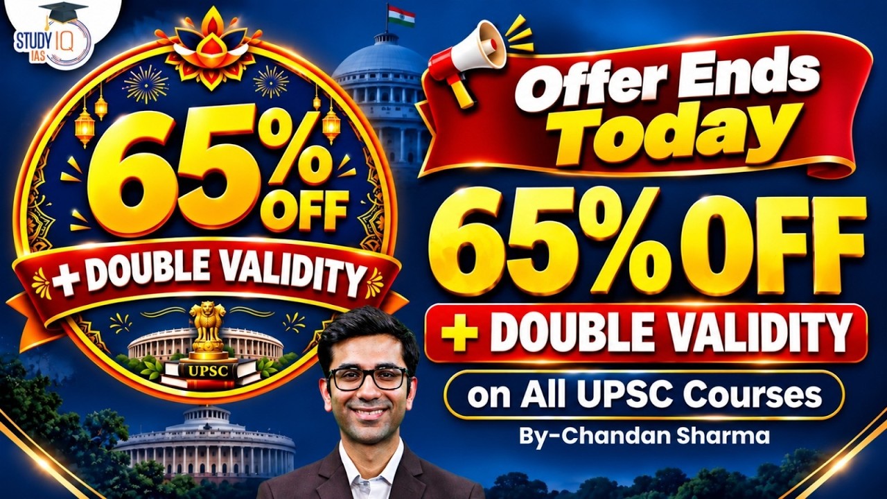 Preparing for UPSC 2027–2029? | Get 65% OFF & Double Validity on All Courses | StudyIQ IAS