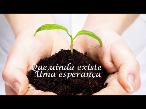 Ainda Existe Uma Esperança - Ministério Sarando…