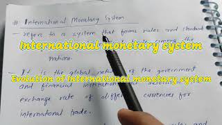 International monetary system | Evolution of international monetary system