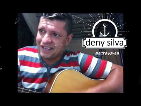 Bara Bara.....deny sillva. voz e violao