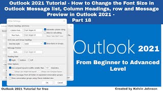 Outlook 2021 Tutorial - How to Change the Font Size in Outlook Message list  | Outlook 2021- Part 18