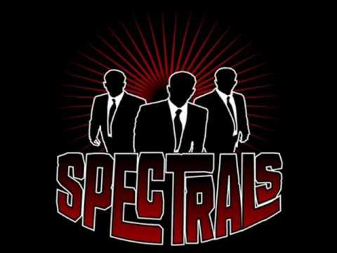 The Spectrals - Spectre vs. Spectre