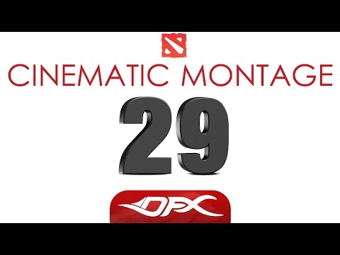 DotA2 Cinematic Montage - Episode 29