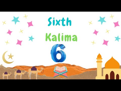Sixth kalima: Kamilah mujmal