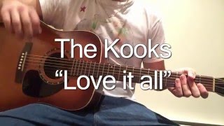 How to play "Love It All" by The Kooks  intro w/ Strumming Pattern Guitar Tutorial [DAY 2]