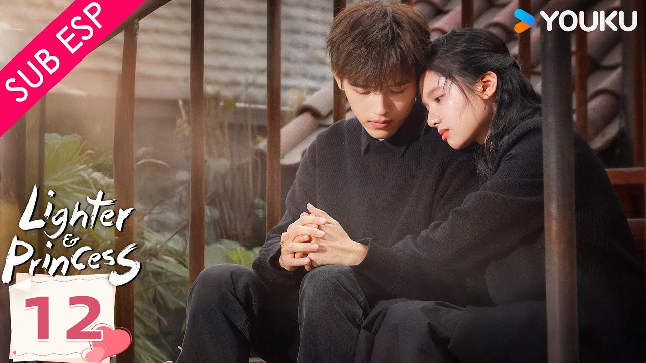 【SUB ESP】Encendedor & Princesa EP12 | Chen Feiyu / Zhang Jingyi | Romance | YOUKU