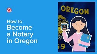 How to Become a Notary in Oregon