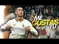 Cristiano Ronaldo Skills and Goals | Manu Chao - Me Gustas Tu