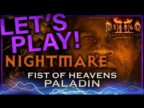 [Nightmare] Fist of Heavens Paladin Guided Playthrough | Diablo 2 Resurrected