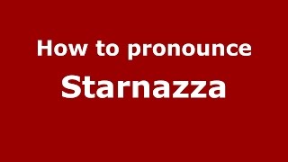 How to pronounce Starnazza